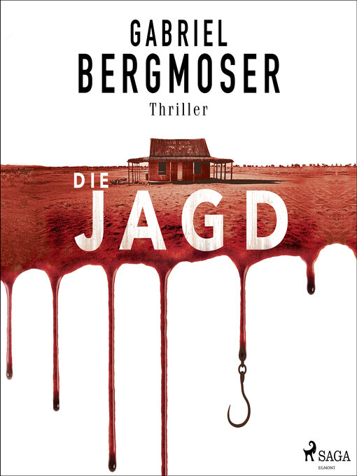 Title details for Die Jagd by Gabriel Bergmoser - Available
